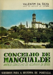 CONCELHO DE MANGUALDE. Subsídios para a História de Portugal.